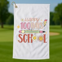 Happy 100th Day of School Shirt for Teacher or Child Golf Towel