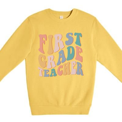 Retro 1St Grade Teacher Back To School First Grade Teacher Meaningful Gift Premium Crewneck Sweatshirt