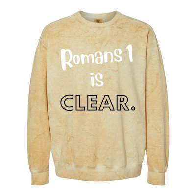 Romans 1 Is Clear Colorblast Crewneck Sweatshirt