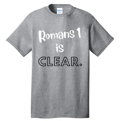 Romans 1 Is Clear Tall T-Shirt