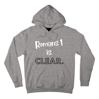 Romans 1 Is Clear Tall Hoodie