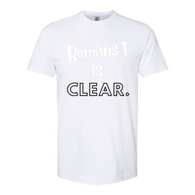 Romans 1 Is Clear Softstyle CVC T-Shirt