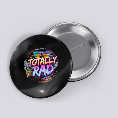 Retro 1980's Totally Rad 80's Funny 80s Theme Retro Party  Button