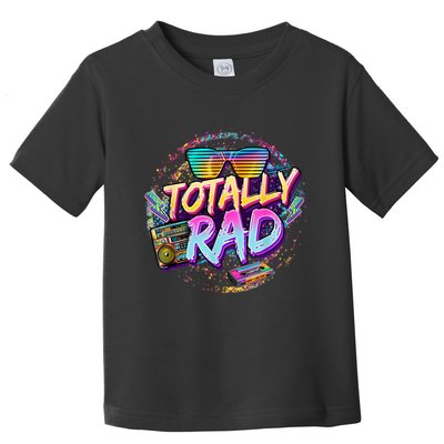 Retro 1980's Totally Rad 80's Funny 80s Theme Retro Party  Toddler T-Shirt