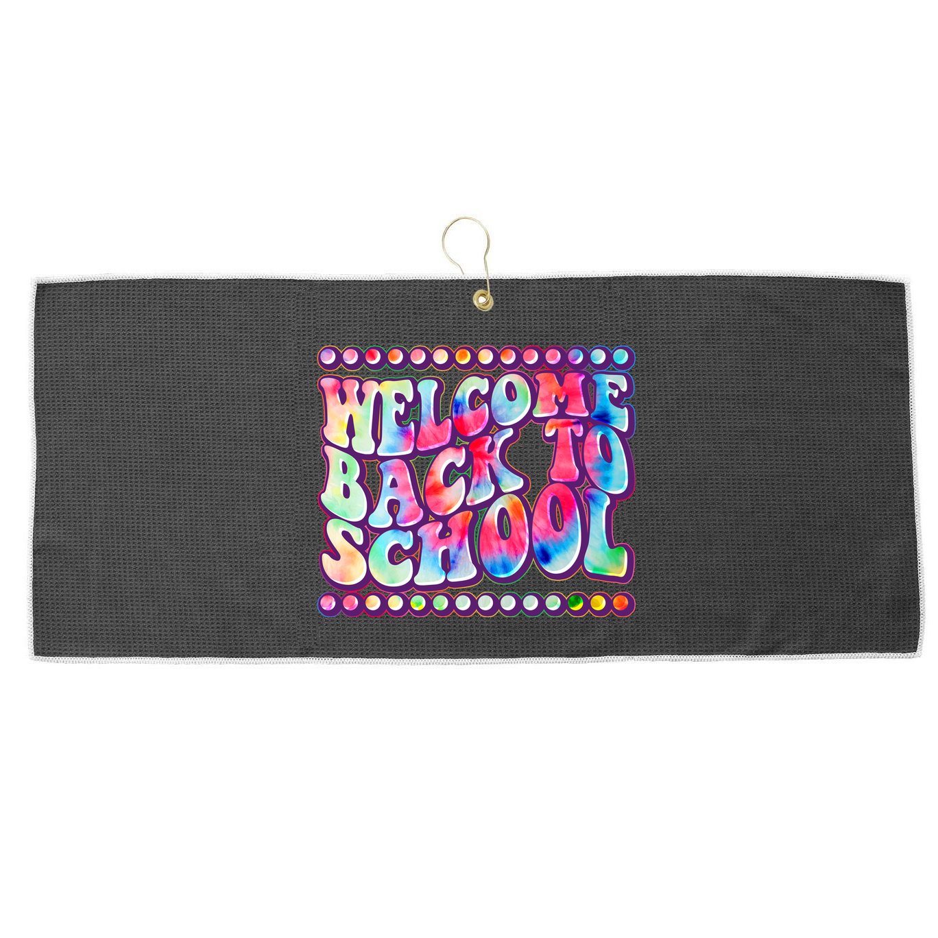 Retro 1960s Tie Dye Welcome Back To School Large Microfiber Waffle Golf Towel