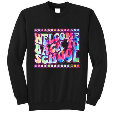 Retro 1960s Tie Dye Welcome Back To School Tall Sweatshirt