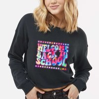 Retro 1960s Tie Dye Welcome Back To School Cropped Pullover Crew