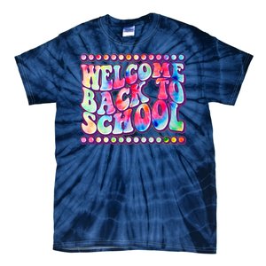 Retro 1960s Tie Dye Welcome Back To School Tie-Dye T-Shirt