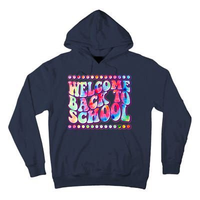 Retro 1960s Tie Dye Welcome Back To School Tall Hoodie