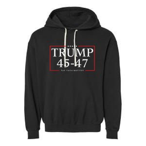 Rattletrap 1776 Trump 45 47 The Dash Matters Graphic Garment-Dyed Fleece Hoodie