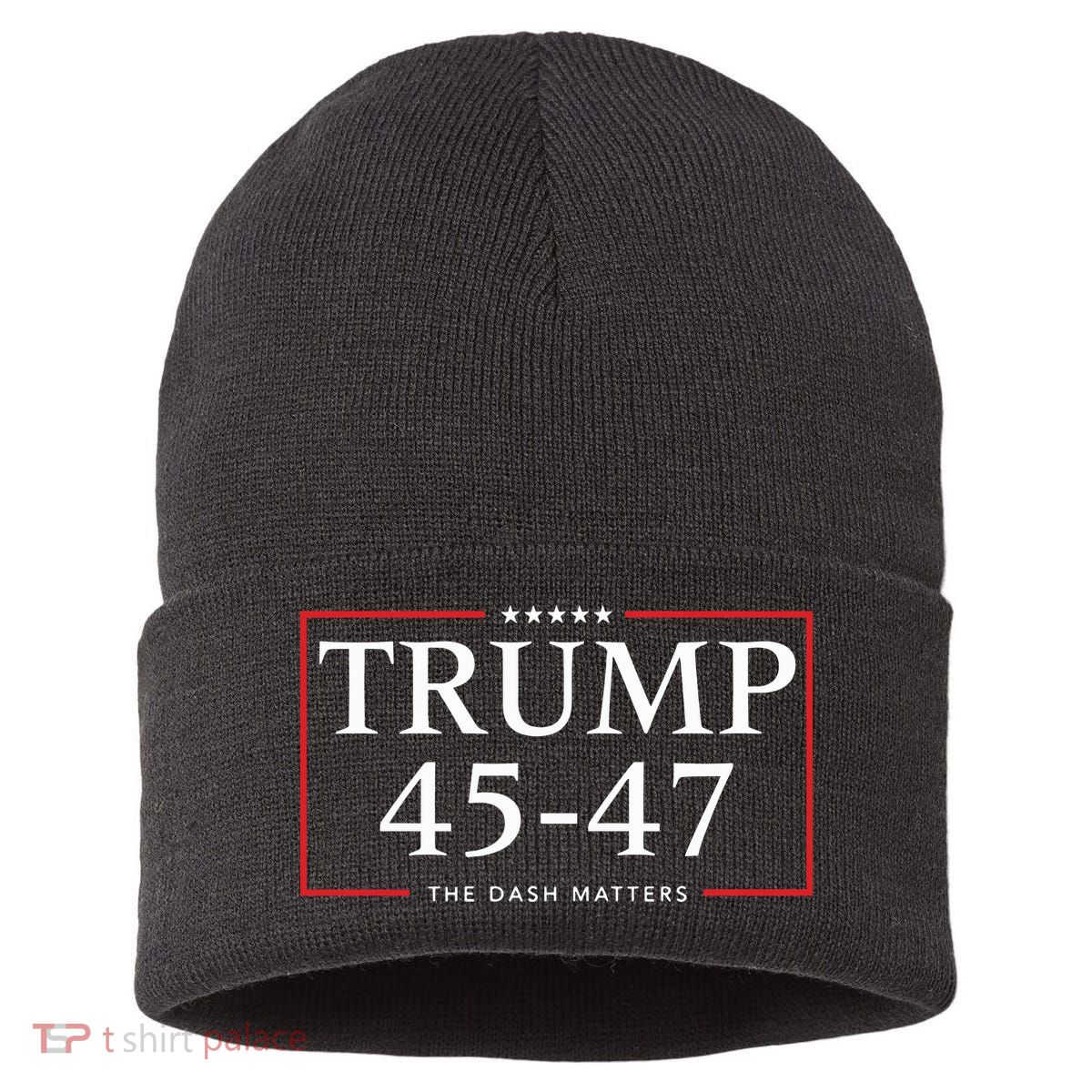 Rattletrap 1776 Trump 45 47 The Dash Matters Graphic Sustainable Knit Beanie
