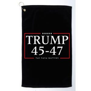 Rattletrap 1776 Trump 45 47 The Dash Matters Graphic Platinum Collection Golf Towel