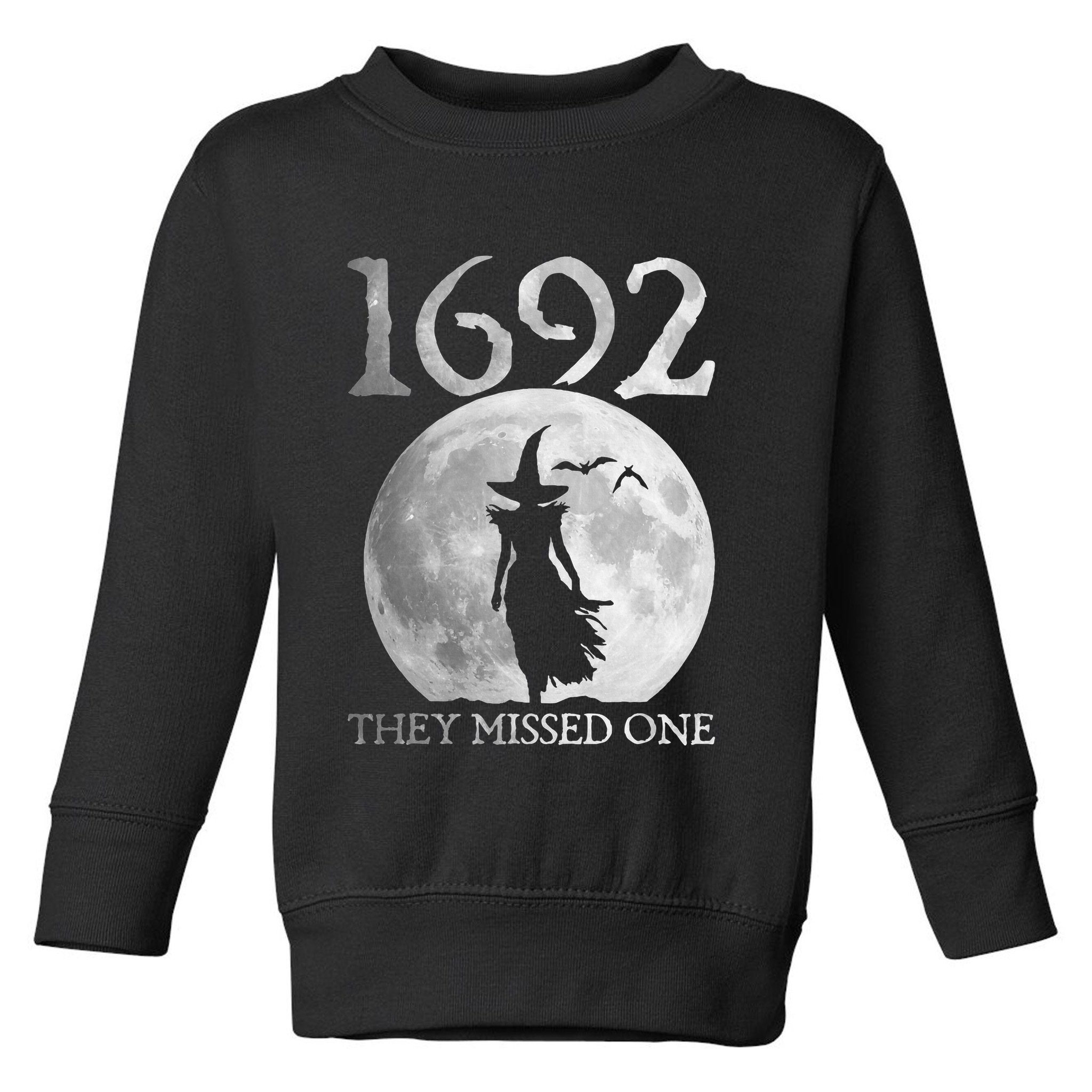 Retro 1692 They Missed One Witch Salem 1692 Halloween Witch Toddler Sweatshirt