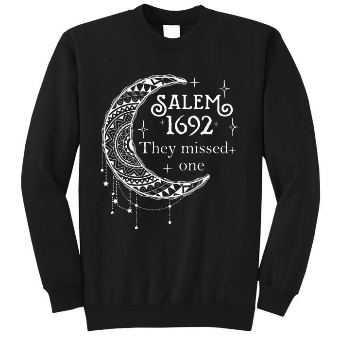 Retro 1692 They Missed One Witch Salem 1692 Halloween Witch Tall Sweatshirt