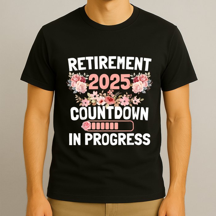 Retirement 2025 Countdown In Progress Funny Flower T-Shirt