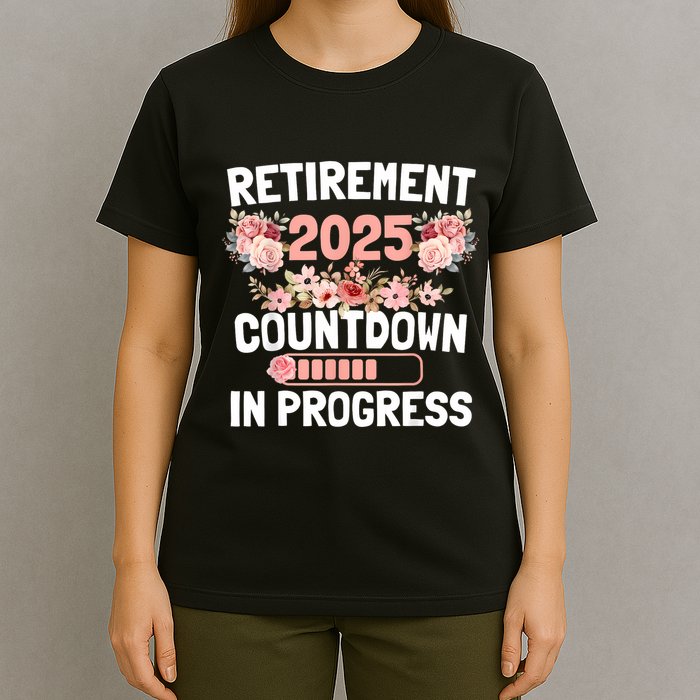 Retirement 2025 Countdown In Progress Funny Flower T-Shirt