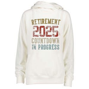 Retirement 2025 Countdown In Progress Retired 2025 Womens Funnel Neck Pullover Hood