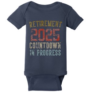 Retirement 2025 Countdown In Progress Retired 2025 Baby Bodysuit