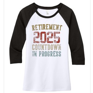 Retirement 2025 Countdown In Progress Retired 2025 Women's Tri-Blend 3/4-Sleeve Raglan Shirt