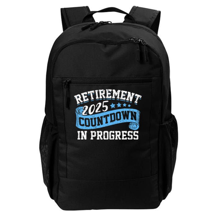 Retirement 2025 Countdown In Progress Funny Retiring Retired Gift Daily Commute Backpack