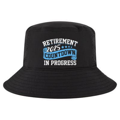 Retirement 2025 Countdown In Progress Funny Retiring Retired Cool Comfort Performance Bucket Hat