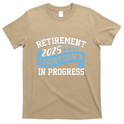 Retirement 2025 Countdown In Progress Funny Retiring Retired T-Shirt