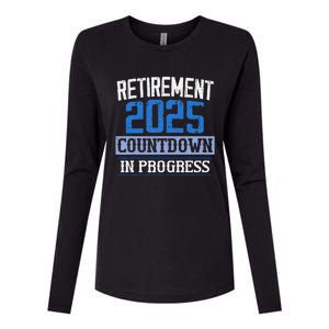 Retirement 2025 Countdown In Progress Retired 2025 Womens Cotton Relaxed Long Sleeve T-Shirt