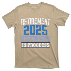 Retirement 2025 Countdown In Progress Retired 2025 T-Shirt