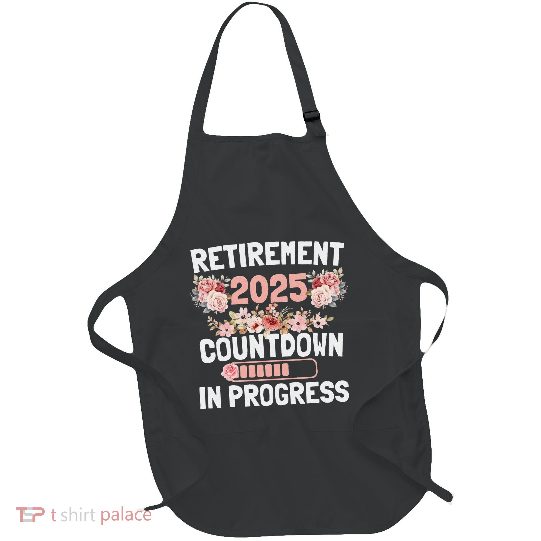Retirement 2025 Countdown In Progress Funny Flower Full-Length Apron With Pockets