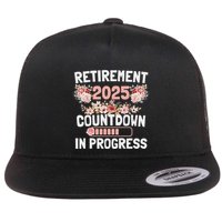 Retirement 2025 Countdown In Progress Funny Flower Flat Bill Trucker Hat