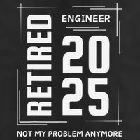 Retired 2025 Engineer Retirement Forhumor Hat
