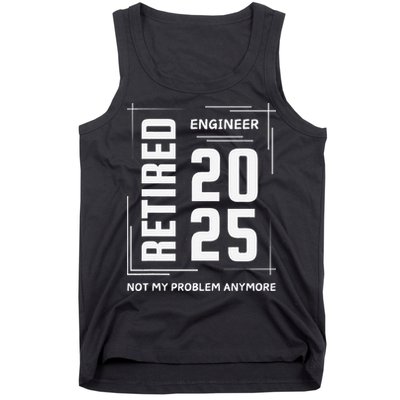 Retired 2025 Engineer Retirement Forhumor Tank Top