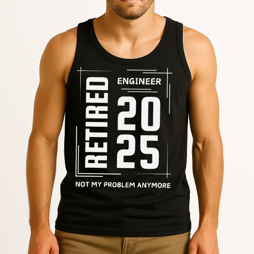Retired 2025 Engineer Retirement Forhumor Tank Top
