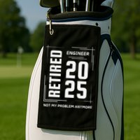 Retired 2025 Engineer Retirement Forhumor Golf Towel