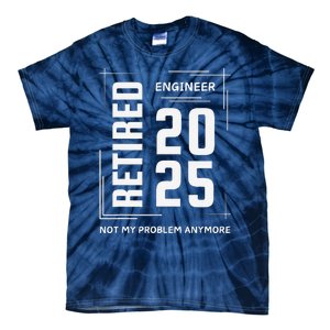 Retired 2025 Engineer Retirement Forhumor Tie-Dye T-Shirt