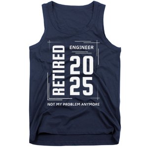 Retired 2025 Engineer Retirement Forhumor Tank Top