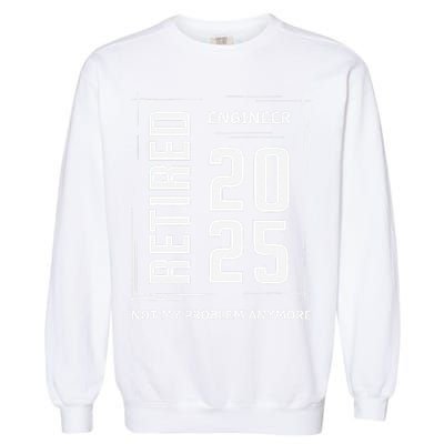 Retired 2025 Engineer Retirement Forhumor Garment-Dyed Sweatshirt
