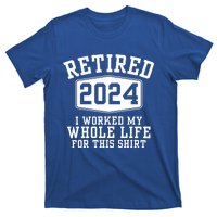 Retired 2024 Funny Retirement Quotes T-Shirt