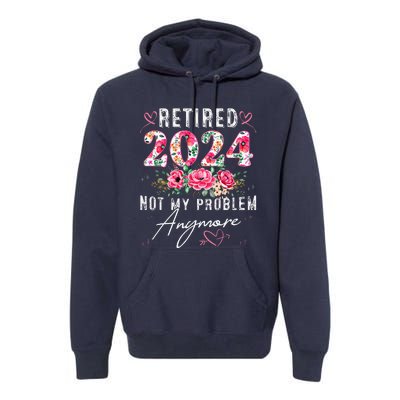 Retired 2024 Funny Retirement Gifts For Women 2024 Floral Premium Hoodie