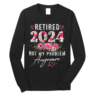 Retired 2024 Funny Retirement Gifts For Women 2024 Floral Long Sleeve Shirt