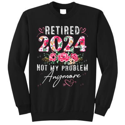 Retired 2024 Funny Retirement Gifts For Women 2024 Floral Sweatshirt