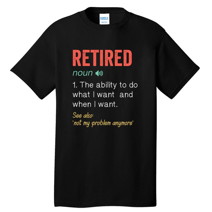 Retired 2022 Funny Retirement Tall T-Shirt