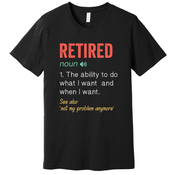 Retired 2022 Funny Retirement Premium T-Shirt