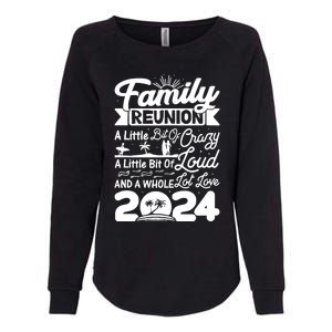 Retro 2024 Family Reunion A Little Bit Of Crazy Funny Family Womens California Wash Sweatshirt