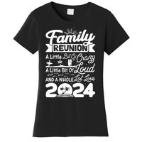 Retro 2024 Family Reunion A Little Bit Of Crazy Funny Family Women's T-Shirt