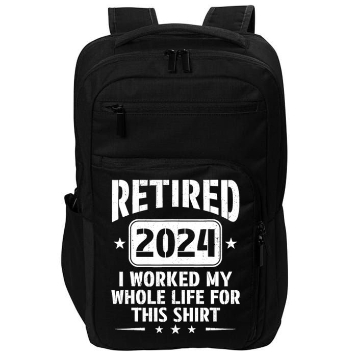 Retired 2024 Humor Retirement For Dad Impact Tech Backpack