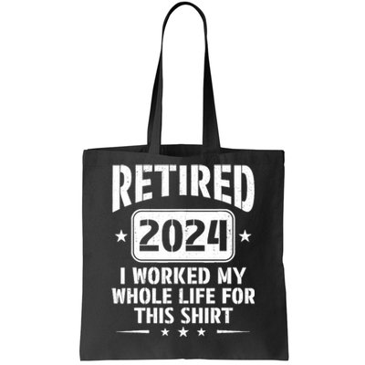 Retired 2024 Humor Retirement For Dad Tote Bag