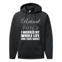 Retired 2024 I Worked My Whole Life 2024 Retirement Gifts Performance Fleece Hoodie