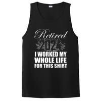 Retired 2024 I Worked My Whole Life 2024 Retirement Gifts PosiCharge Competitor Tank