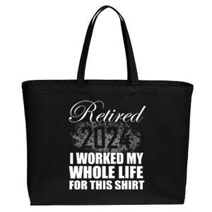 Retired 2024 I Worked My Whole Life 2024 Retirement Gifts Cotton Canvas Jumbo Tote